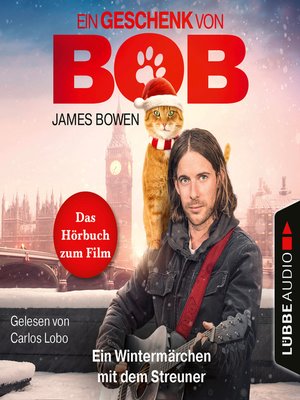 cover image of Ein Geschenk von Bob--Ein Wintermärchen mit dem Streuner